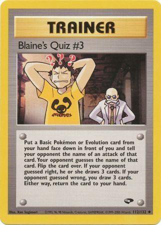 Blaine's Quiz #3 (112/132) [Gym Challenge Unlimited]