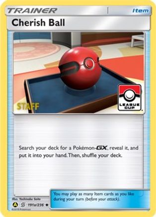 Cherish Ball (191a/236) (League Promo Staff) [Sun & Moon: Unified Minds]