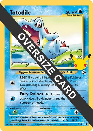 Totodile (81/111) [First Partner Pack]