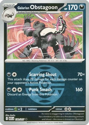 Galarian Obstagoon 132/217  - Reverse Holofoil ME Ascended Heroes