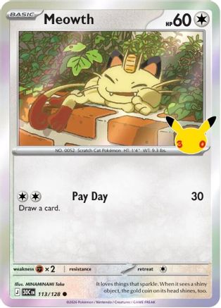 Meowth 113/128  - Holofoil ME 30th Celebration