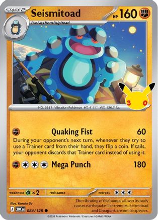 Seismitoad 084  - Holofoil ME 30th Celebration